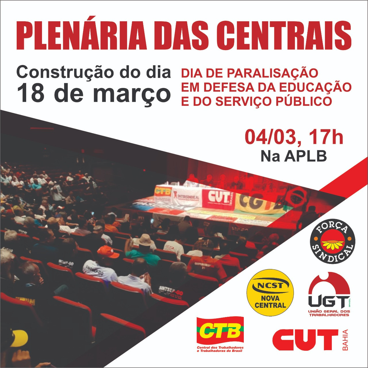 CTB-Bahia convoca entidades filiadas  para plenária das centrais sindicais