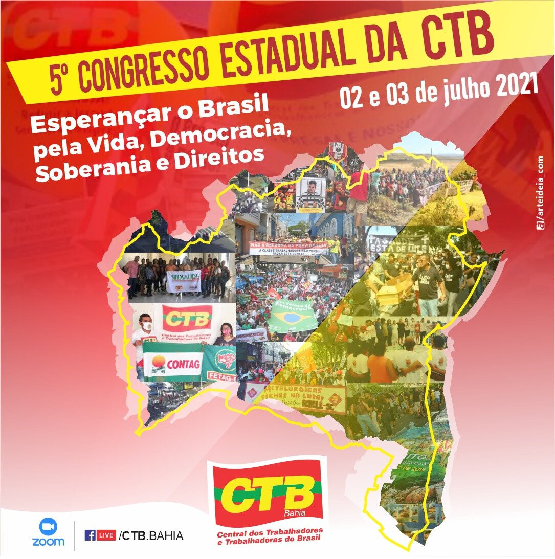 O Congresso Estadual da CTB será realizado nos 2 e 3 de julho–acesse o documento base do congresso