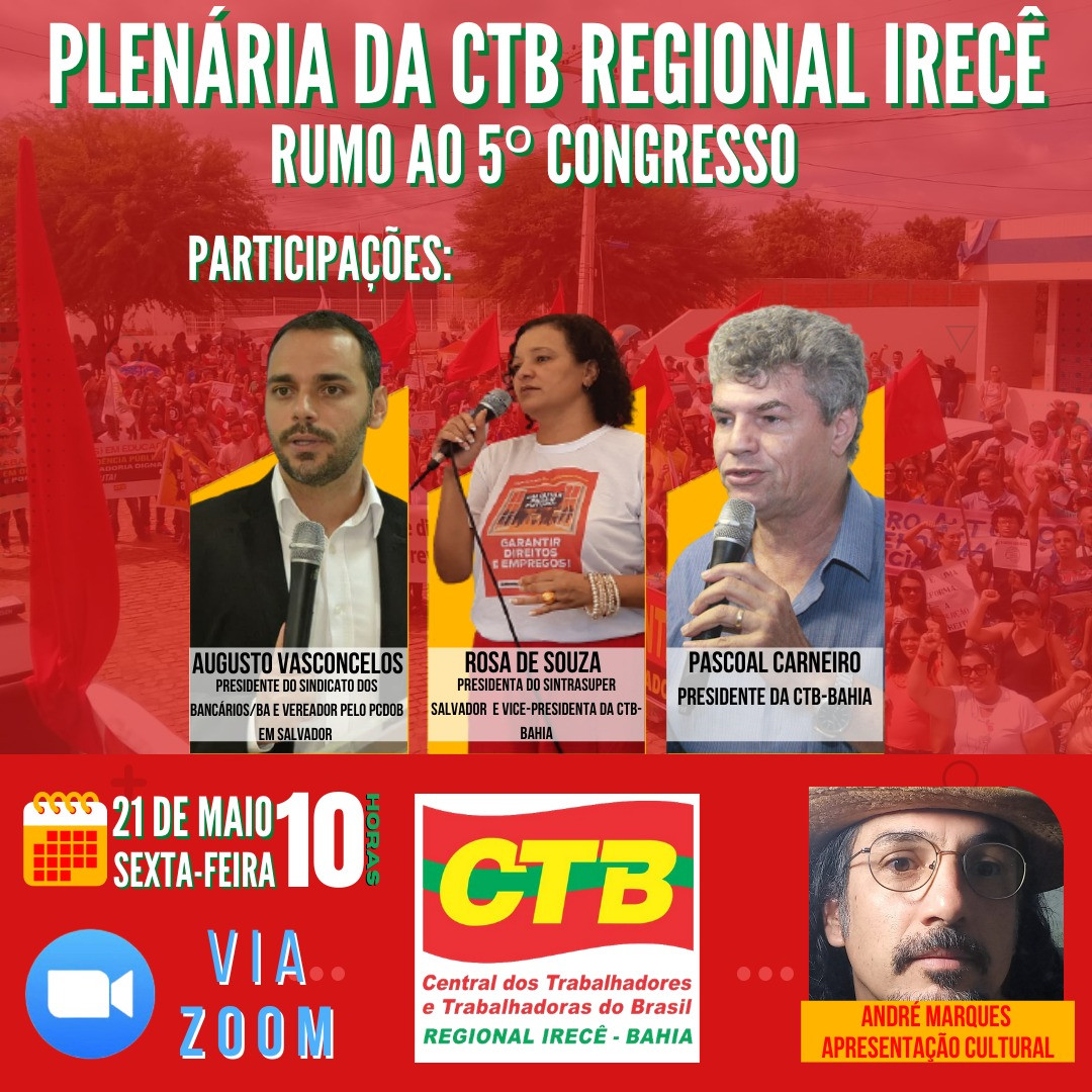 A Regional Irecê convoca para plenária virtual, sexta-feira,21