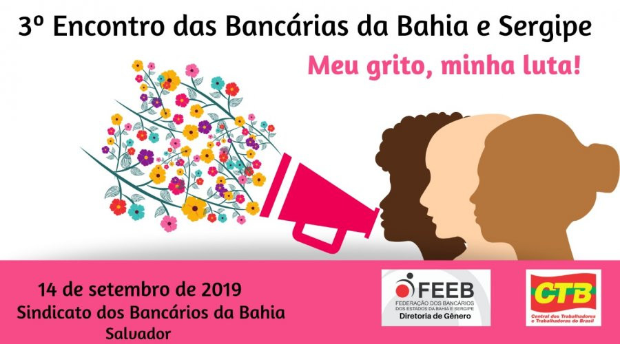 Bancárias da Bahia e Sergipe realizam encontro em Salvador