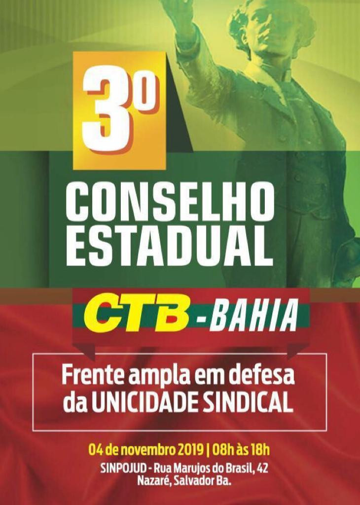 3º Conselho Estadual da CTB-BA debate rumos do sindicalismo e unidade da classe trabalhadora