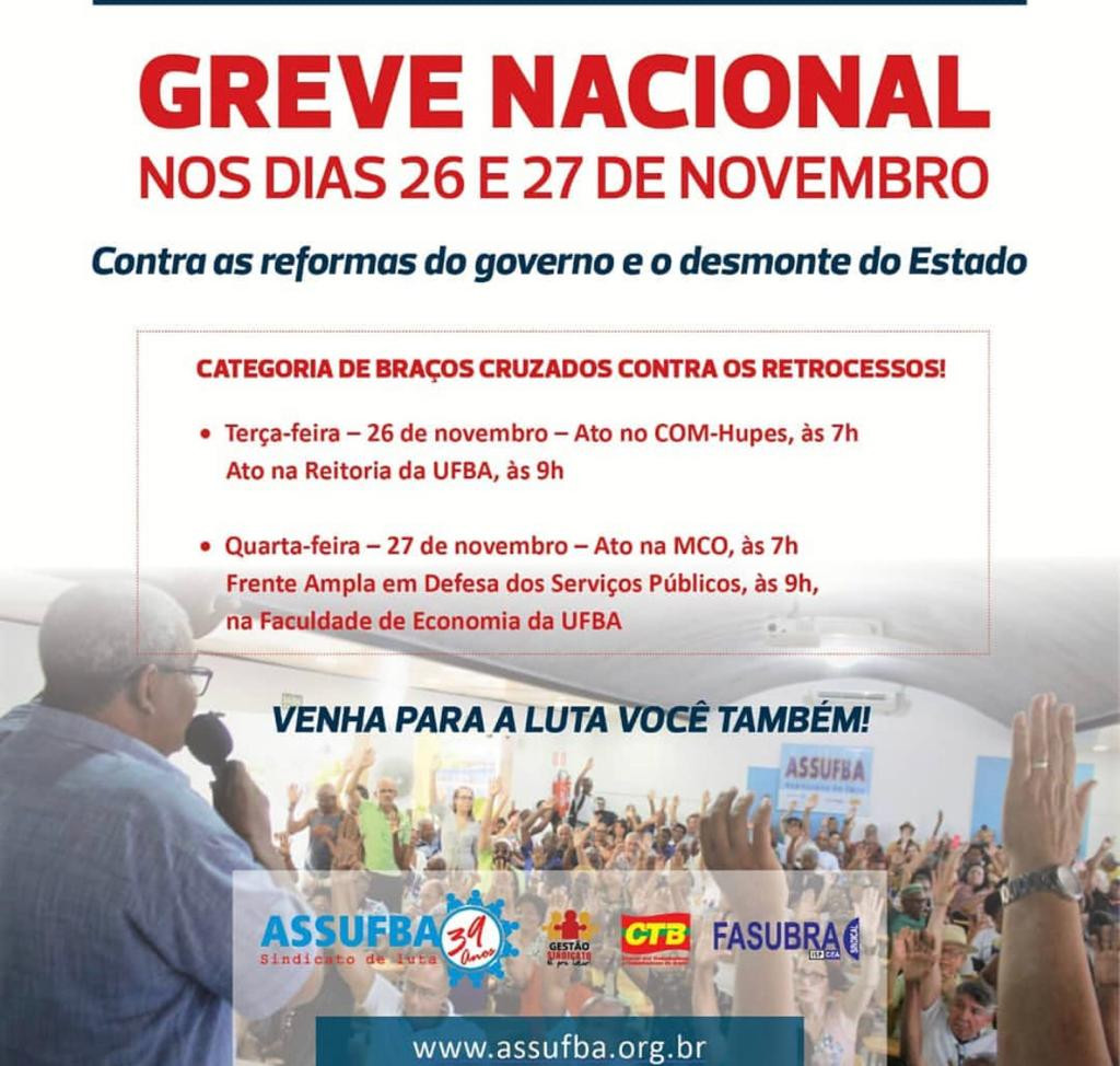Na Greve Nacional de 48h, servidores da UFBA realizam atos nos dias 26 e 27. Confira