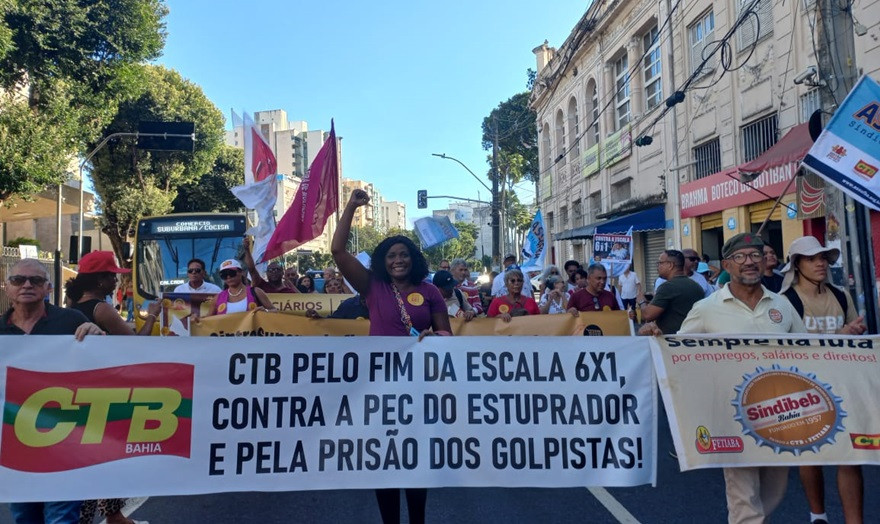CTB Bahia reforça ato das frentes Brasil Popular e Povo Sem Medo